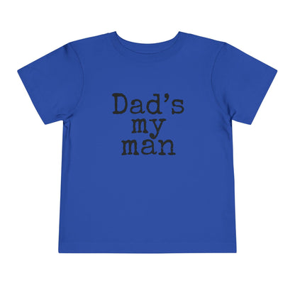 royal blue dads my man toddler t shirt