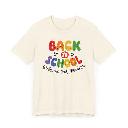 Welcome 2nd Graders Teacher T Shirt, Back To School Shirt, First Day of School Tee, Appreciation Teacher Gift, Teacher Assistant