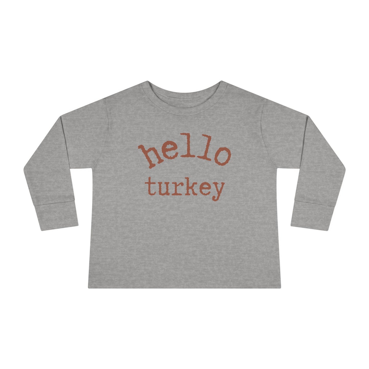 Hello Turkey Long Sleeve Toddler Tee Shirt heather