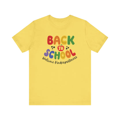 Welcome to Kindergarten T Shirt, Back To School Shirt, Cute Teacher Gift, First Day of School Tee