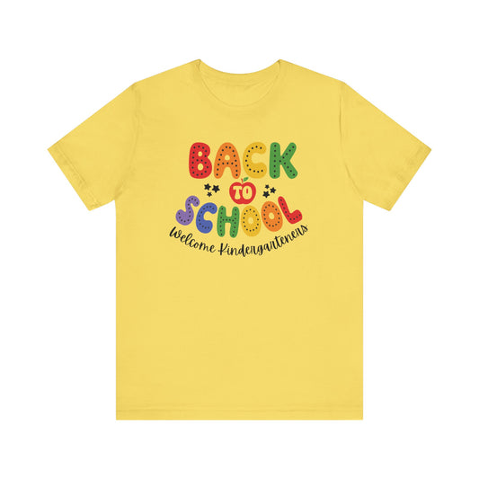 Welcome to Kindergarten T Shirt, Back To School Shirt, Cute Teacher Gift, First Day of School Tee