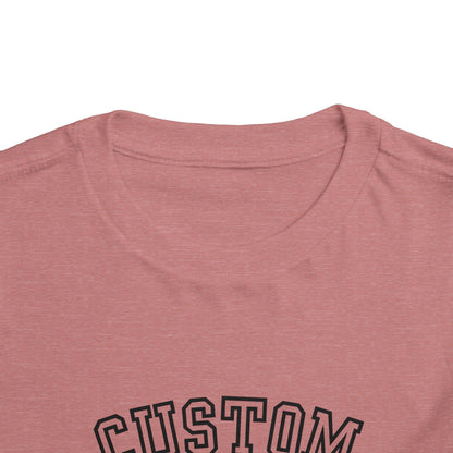 custom college Toddler Short Sleeve Tee