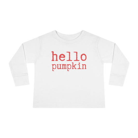 Hello Pumpkin Toddler Long Sleeve Tee Shirt white