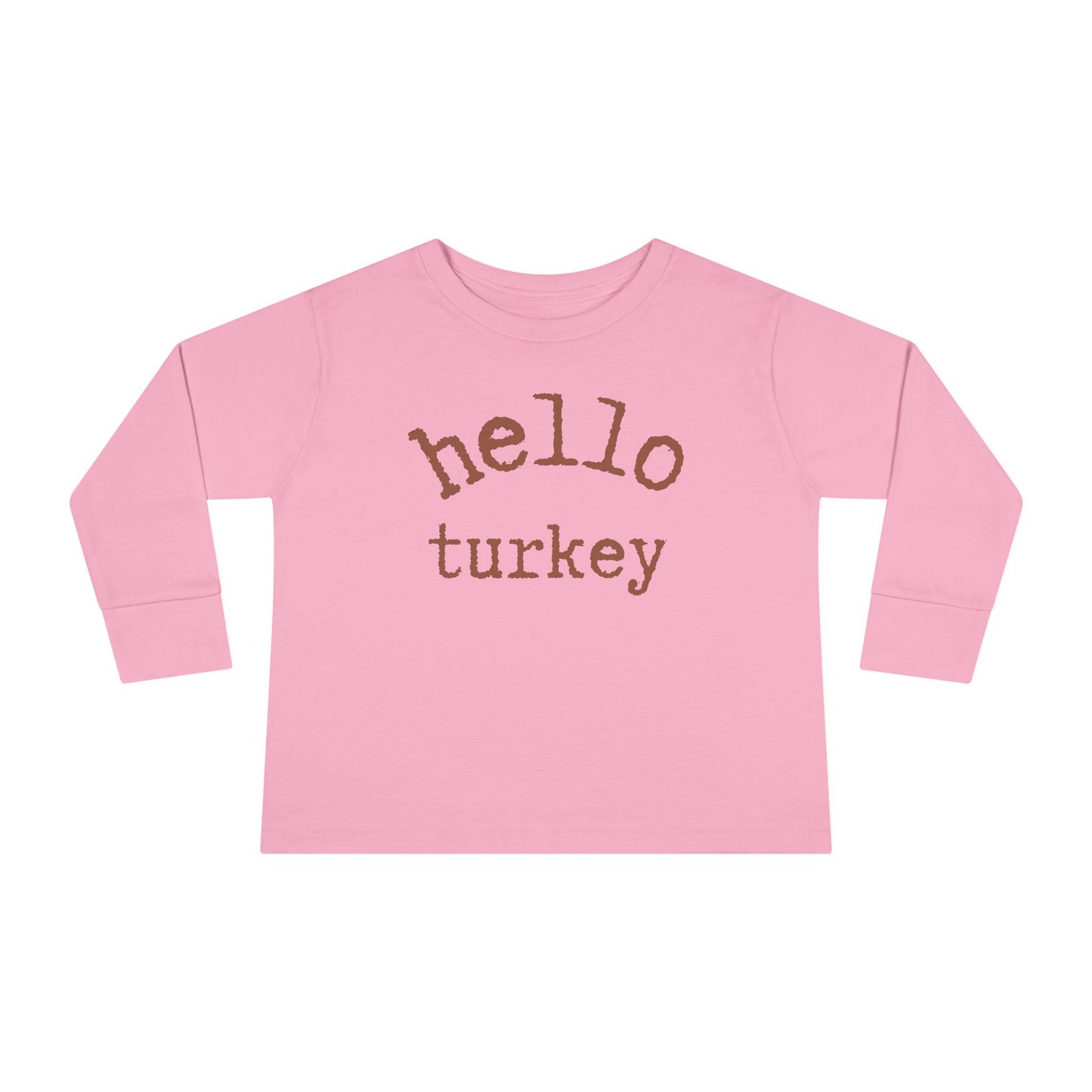 Hello Turkey Long Sleeve Toddler Tee Shirt pink