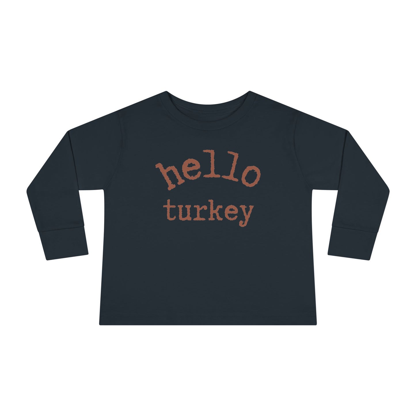 Hello Turkey Long Sleeve Toddler Tee Shirt black