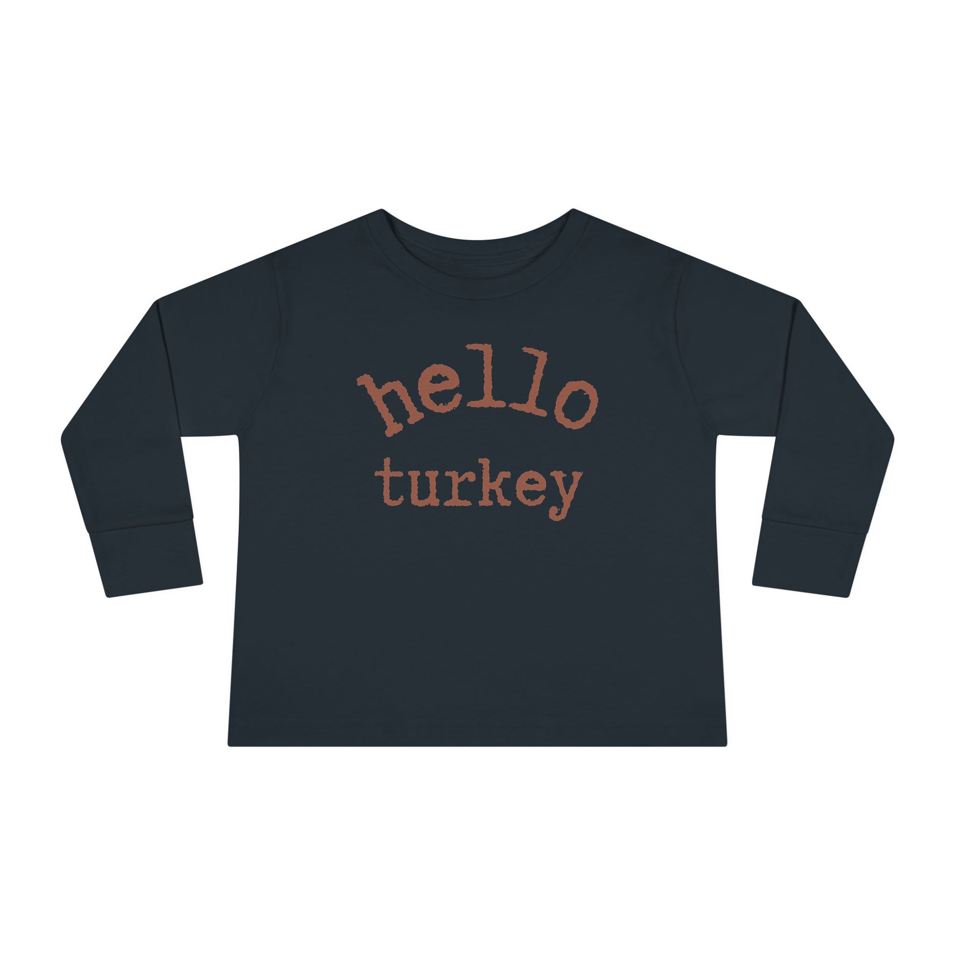 Hello Turkey Long Sleeve Toddler Tee Shirt black