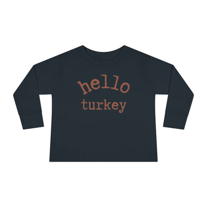 Hello Turkey Long Sleeve Toddler Tee Shirt black