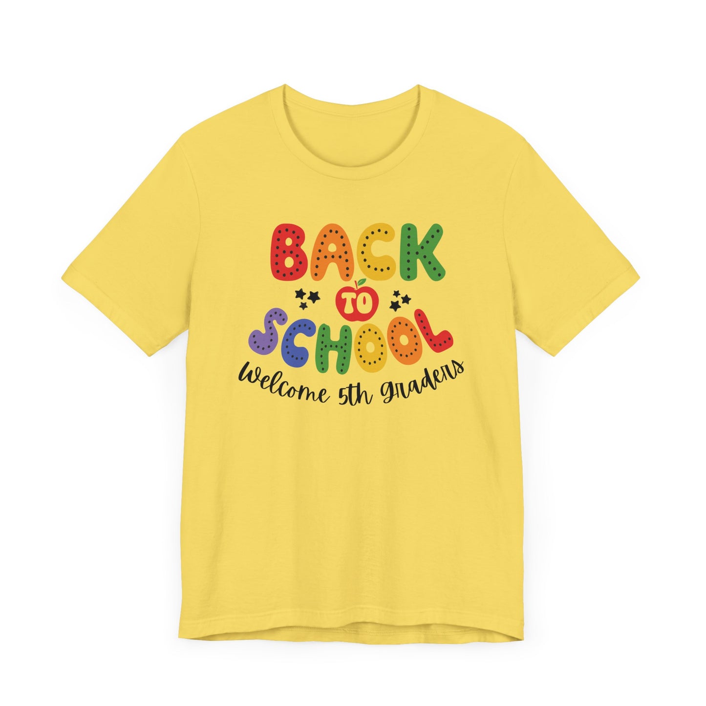 Welcome 5th Graders Teacher T Shirt, Back To School Shirt, First Day of School Tee, Appreciation Teacher Gift, Teacher Assistant