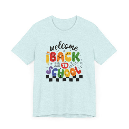 Welcome Back to School Teacher T Shirt, Back To School Shirt, Cute Teacher Gift, First Day of School Tee