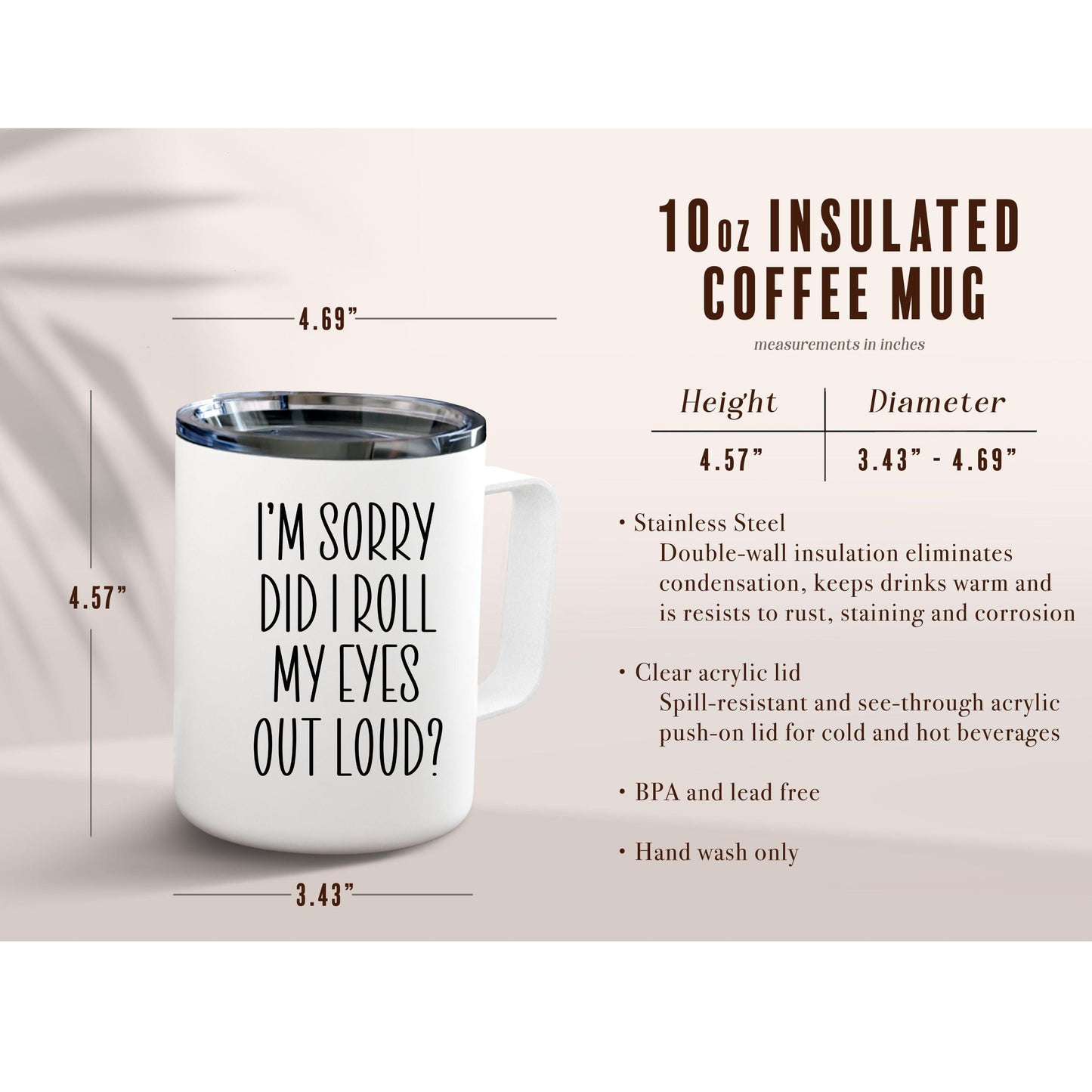 I Maybe Wrong But That's Highly Unlikely Insulated Coffee Mug size chart