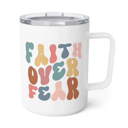 Faith Over Fear Insulated Coffee Mug front